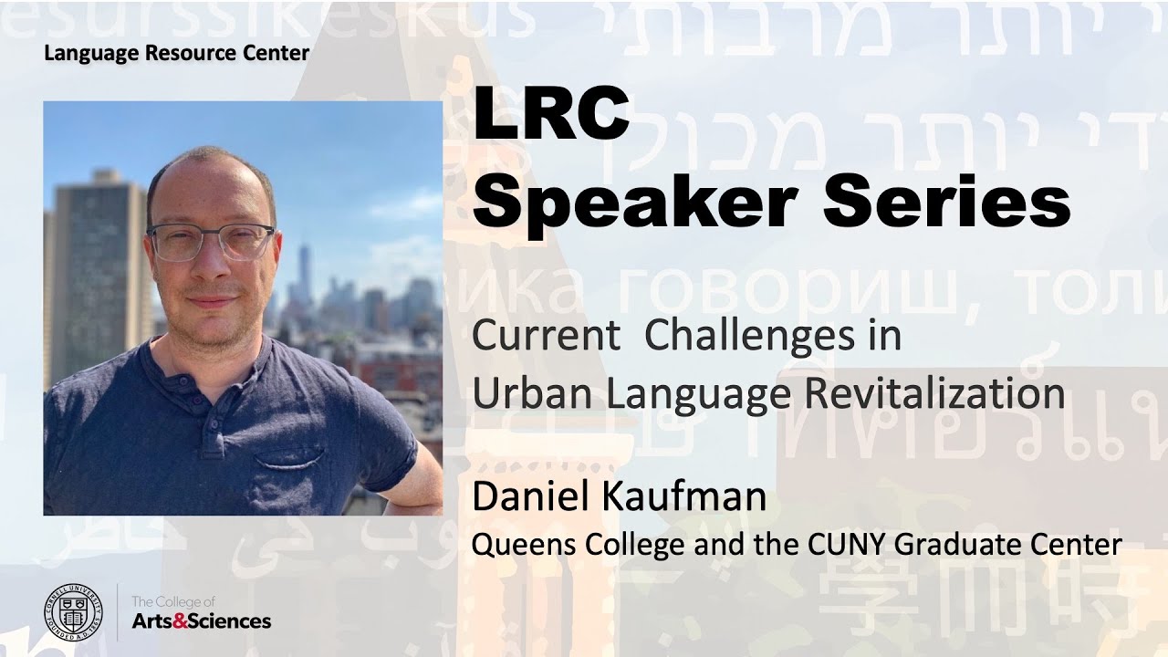 Daniel Kaufman - Current Challenges in Urban Language Revitalization