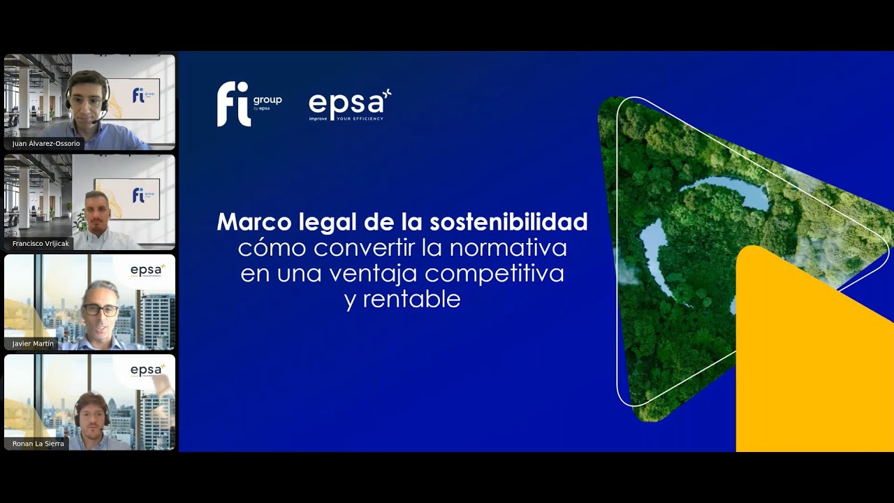 WEBINAR Marco legal de sostenibilidad: Cómo convertir la normativa en ventaja competitiva y rentable