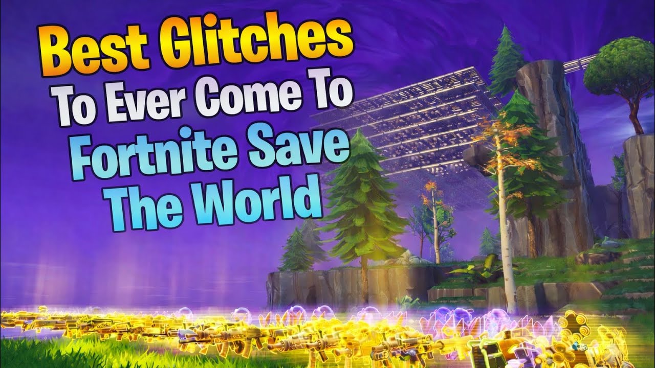Best Glitches To Ever Come To Fortnite Save The World