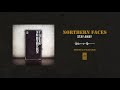 Northern Faces "Stay Away"