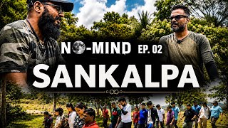 Download lagu SANKALPA | Nature for Everyone | NO MIND EP.02