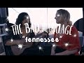 The Bad Marriage - Tennessee (On The Mountain)