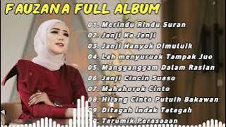 FAUZANA LAGU MINANG FULL ALBUM TERBARU 2024 | Marindu rindu Surang, Janji Kajanji