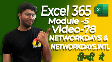 NETWORKDAYS & NETWORKDAYS.INTL Function in Excel | Module 5 | Video 78 [Hindi]