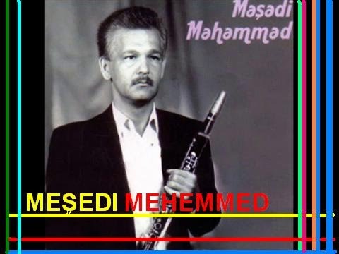 Azeri klarnet - Mesedi Mehemmed