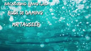 Download Lagu backsound yang sering dipakai bang ijal,budi01 gaming,mr tauseef Download Lagu backsound yang sering dipakai bang ijal,budi01 gaming,mr tauseef