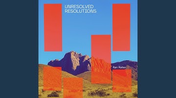 Unresolved Resolutions