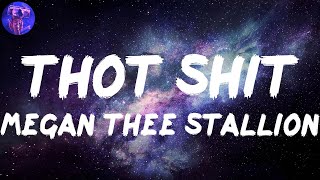 Megan Thee Stallion - Thot Lyrics