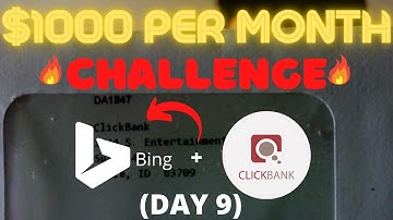 Bing Ads Clickbank Tutorial - $1000 Per Month Challenge day 9