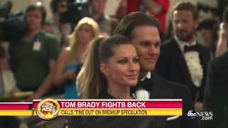 Celebrity Tom Brady Calls "Time Out" On Divorce Speculation | Gisele Bundchen Profile