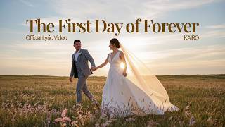 The First Day of Forever – Romantic Wedding Duet | Official Lyric Video