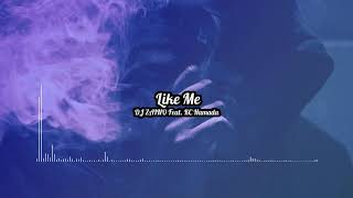 Dj Zaino - Like Me Feat. Kc Hamada
