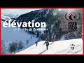 Elévation Un Film De Ski Pyrénéen SkiDeRando mp3