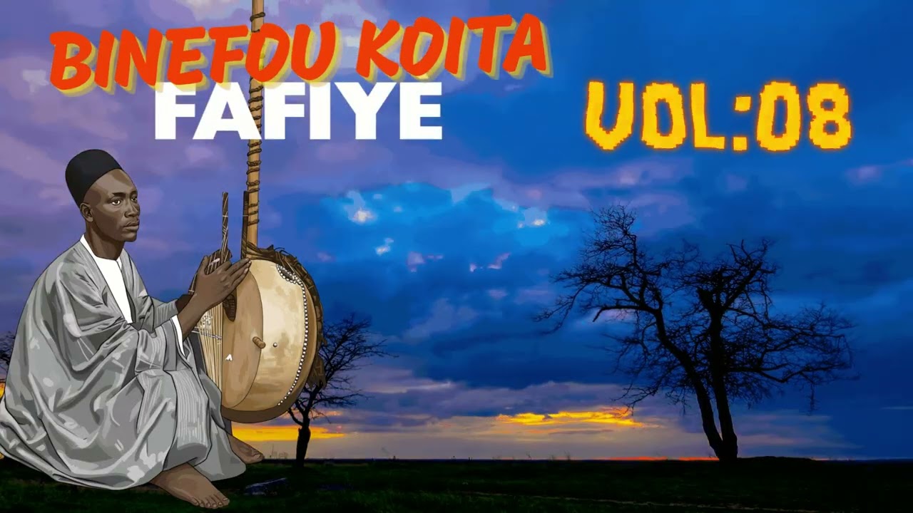 Binefou Koita FAFIYE VOL :08