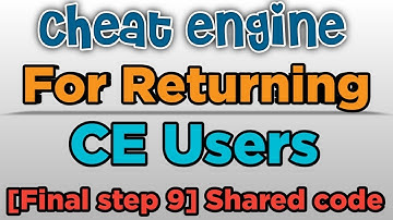 [Hindi] Cheat engine Tutorial :- Cheat Engine For Returning  Users ! Step 9 shared code