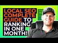 Local SEO Complete Guide To Ranking in One Month!