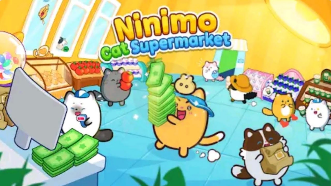 Ninimo Cat: Supermarket Tycoon - YouTube