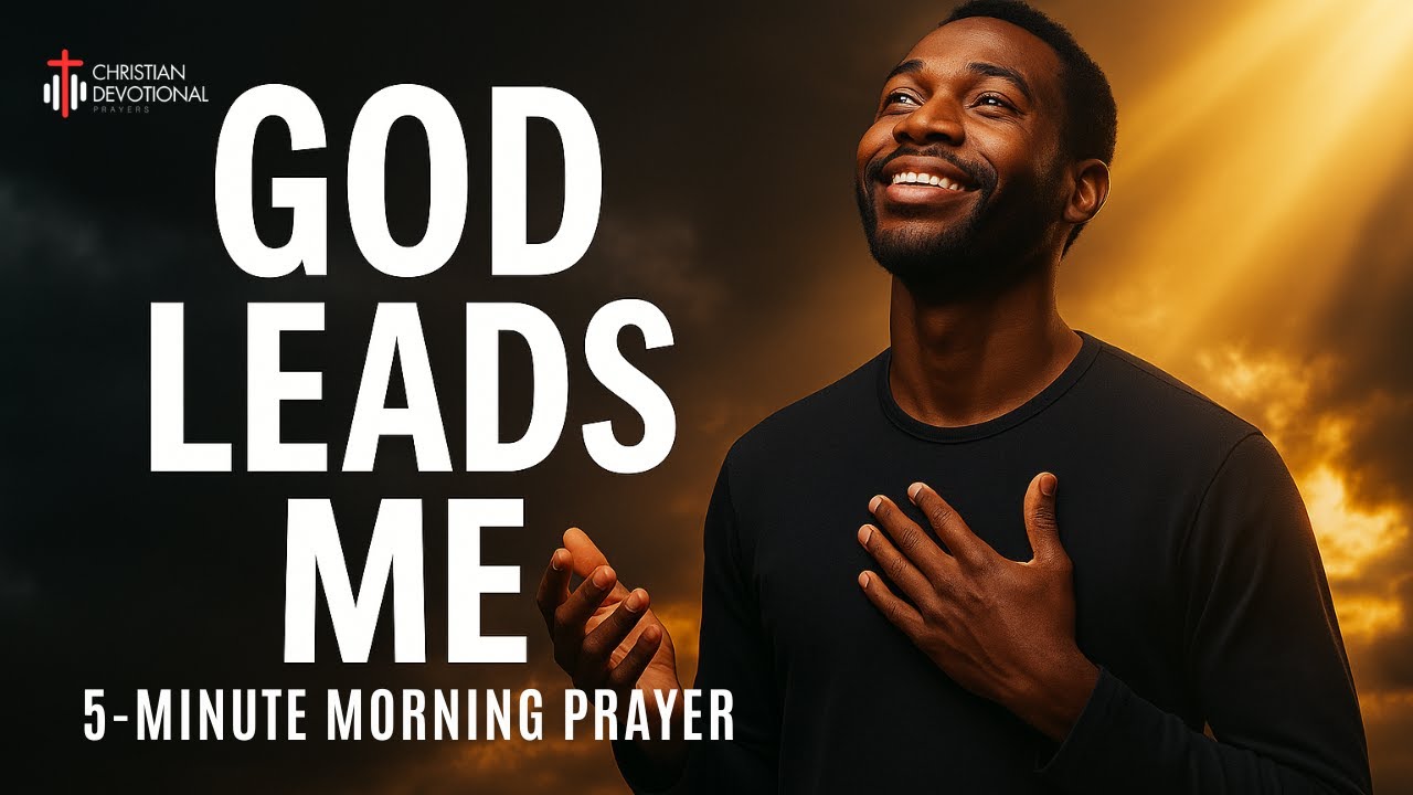 Let God Order Your Steps Today | 5 Minute Blessed Morning Prayer - YouTube