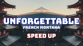 French Montana ‒ Unforgettable (Speed Up / Fast / Nightcore)