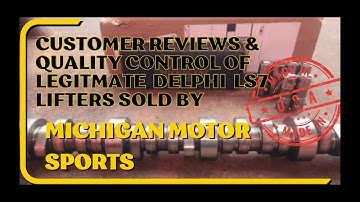 Michigan Motor Sports:USA MADE LS7/Delphi Hydraulic Lifter Quality Control , Do these Lifters Suck?!