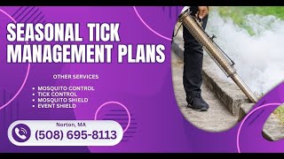 Seasonal tick management plans Norton, MA