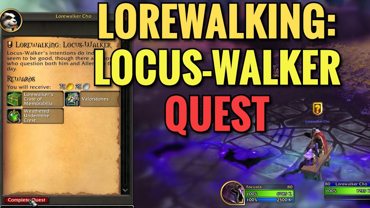 Lorewalking: Locus-Walker Quest (WoW TWW) - YouTube