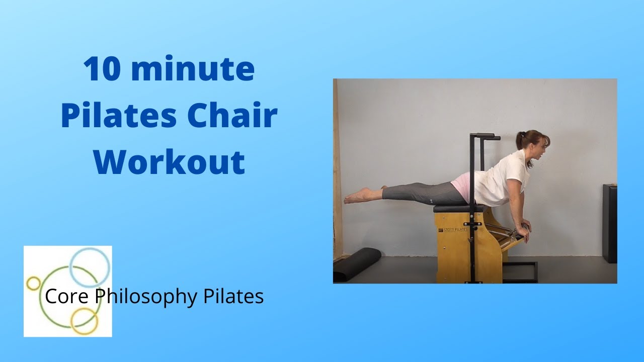 10 minute Pilates Chair workout YouTube