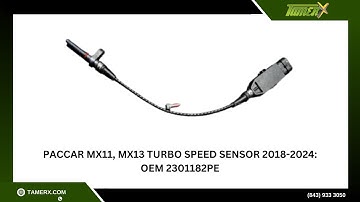 Paccar MX11, MX13 Turbo Speed Sensor 2018-2024: OEM 2301182PE