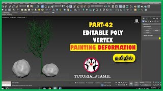 3DS MAX PAINTING DEFORMATION | EDITABLE POLY