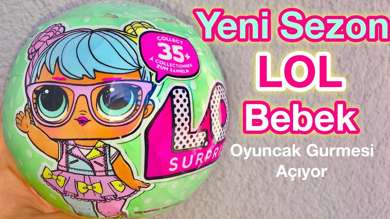 2. Seri LOL Bebek Geldi Hemen Açıyoruz Oyuncak Gurmesi YouTube