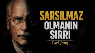 Bazı İnsanlar Neden Asla Yıkılmaz? Carl Jung