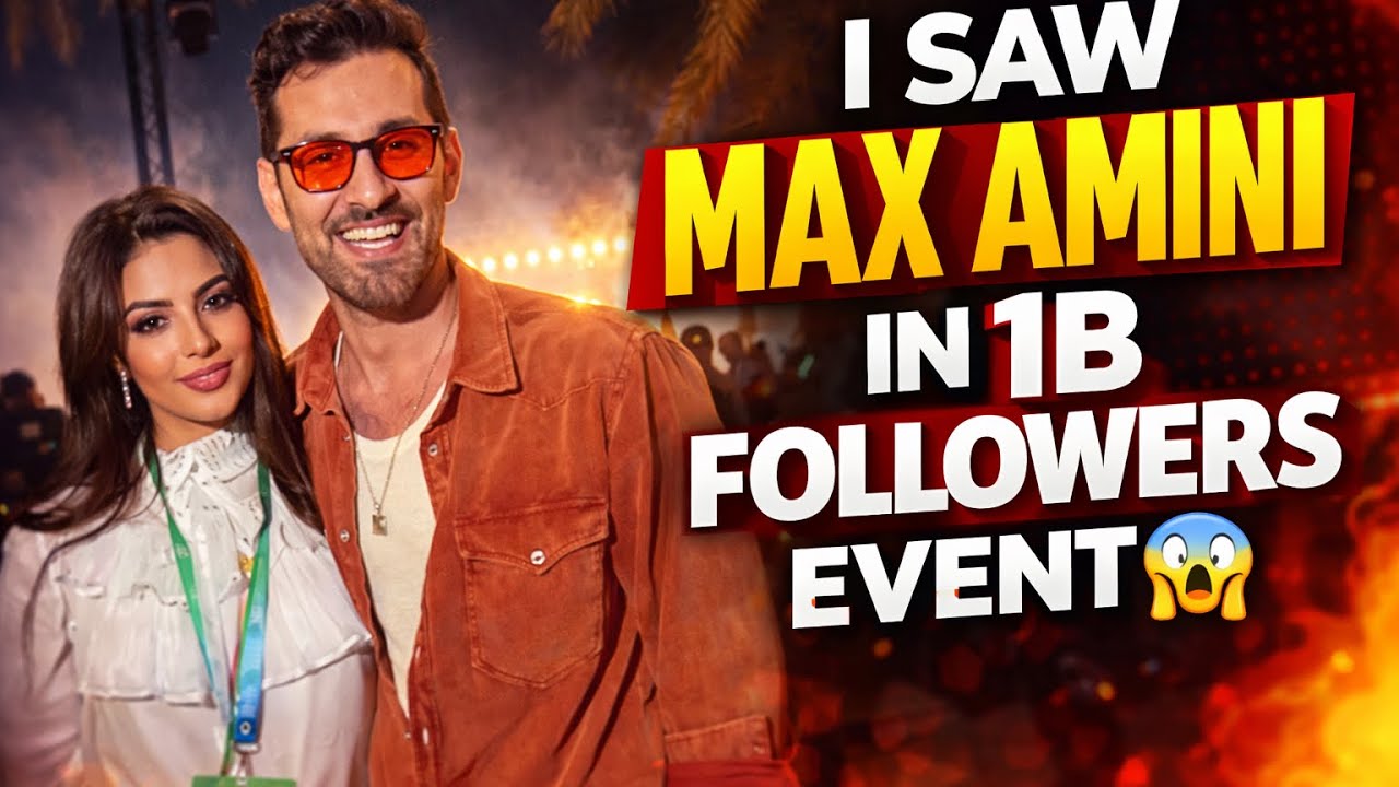 I Met Max Amini at the 1 Billion Followers Event 😱🔥