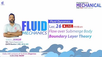 #Lec.26 FM- Fluid Dynamics- Boundary Layer Theory  /ME FREE Crash Course GATE22/ Engenius