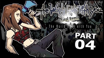The World Ends With You: Final Remix First Playthrough ~ Part 4 FINALE