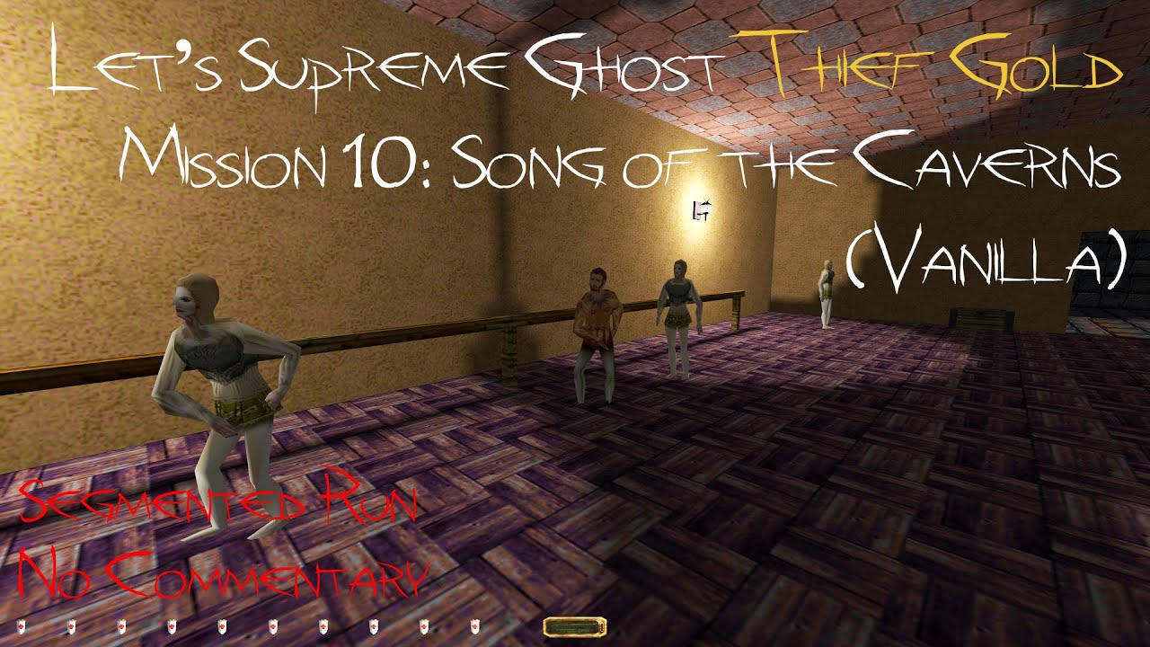 Let's Supreme Ghost Thief Gold - Mission 10: Song of the Caverns (Segmented  Run, No Commentary) - YouTube