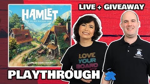 Hamlet -  LIVE Playthrough Board Game & Giveaway Worldwide