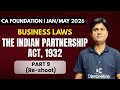 The Indian Partnership Act, 1932 | January/May 2026 | Business Laws | Part 9 (Re-shoot)