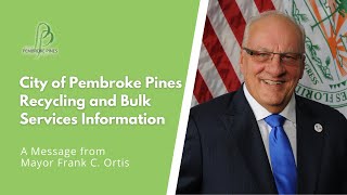 City of Pembroke Pines Recycling and Bulk Services Information