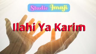 ILAHI YA KARIM | REUPLOAD