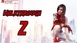 Mirror's Edge Catalyst Walkthrough Part 2 HD PS4 - No Commentary
