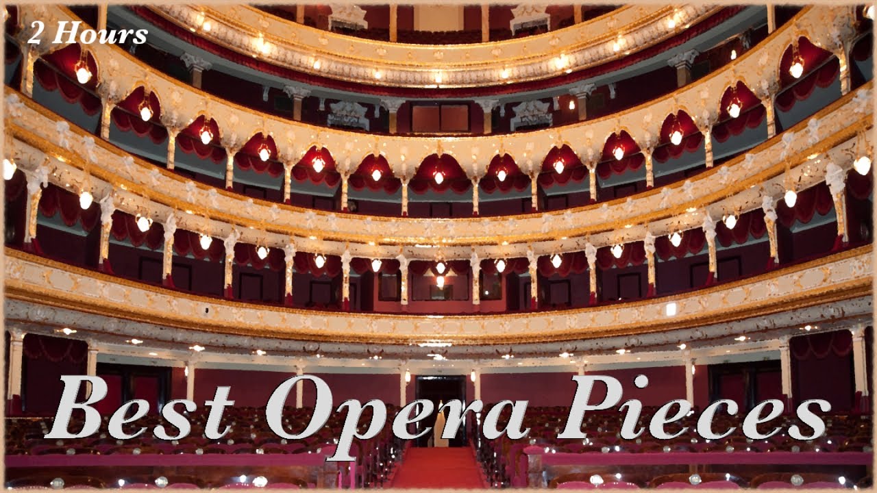 2 Hours of Best Opera Pieces for Relaxing - Classical Music - Mozart ...