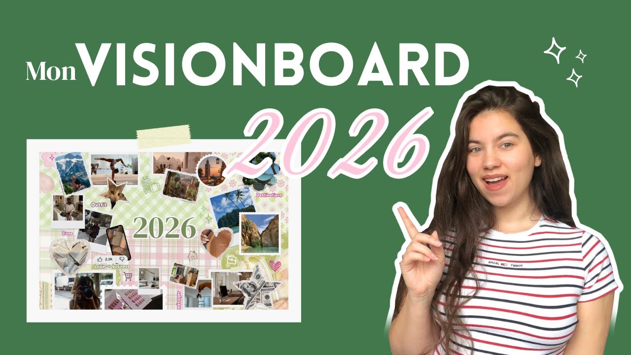 Vision Board 2026 ✨ Visualisation, objectifs et manifestation