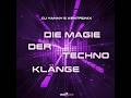 DJ Yanny &amp; XentroniX - Die Magie der Techno Klänge