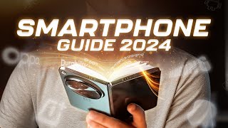 DON'T Screw Up Your Next Smartphone Buy - 2024 Smartphone Guide!