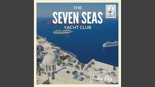 Seven Seas (feat. Chalice Serrano)