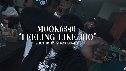 Mook6340 - “Feeling Like Rio” (🎥@ShayVisuals)