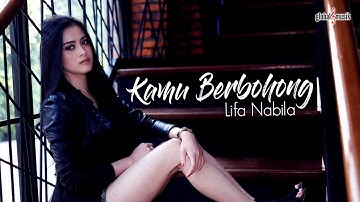 Lifa Nabila - Kamu Berbohong (Official Music Video)