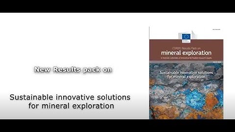 Sustainable innovative solutions for mineral exploration