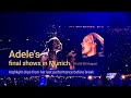 Adele Final shows highlight in Munich, 9th & 31st August | آخرین اجرای ادل در مونیخ