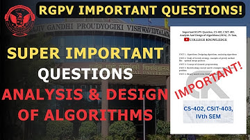 Important Questions | Analysis & Design of Algorithm | RGPV 2025 | #rgpv #rgpvexam #rgpvupdate #ada
